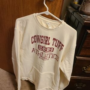 Cowgirl tuff sweatshirt